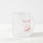 Super Mam Matglas Koffiemok (Voorkant rechts)