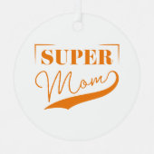 Super Mam Metalen Ornament (Voorkant)