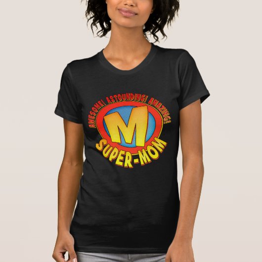 Super Mam Moederdag Damas T-Shirt (Voorkant)
