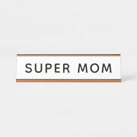 Super Mam Naam Bord Bureau Naambordje (Voorkant)