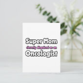 Super mam... oncoloog briefkaart (Staand voorkant)