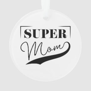 Super Mam Ornament