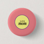 Super Mam Pin Ronde Button 3,2 Cm (Voorkant)
