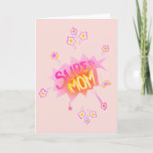 Super mam Roze Neon Flower Comic Bubble Kaart (Voorkant)