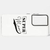Super Mam Samsung Galaxy Hoesje (Achterkant horizontaal)