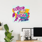 Super mam Saving the World Poster (Thuiskantoor)