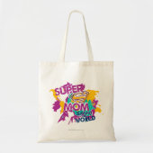 Super mam Saving the World Tote Bag (Voorkant)