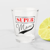 Super Mam Shot Glas (Voorkant)