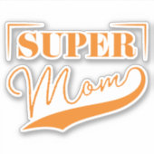 Super Mam Sticker (Voorkant)