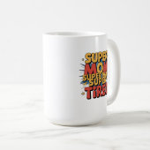 Super mam, Super Wife, Super Tired Koffiemok (Voorkant rechts)