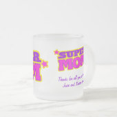 Super mam superheld stijl bedankt matglas koffiemok (Voorkant rechts)