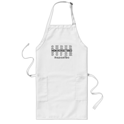 Super mam, Superverpleegster, Supertired Lang Schort (Voorkant)