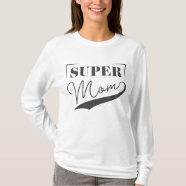 Super Mam T-shirt