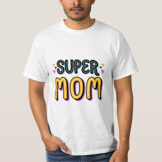 Super mam T-shirt (Voorkant)