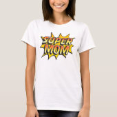 Super Mam T-shirt (Voorkant)