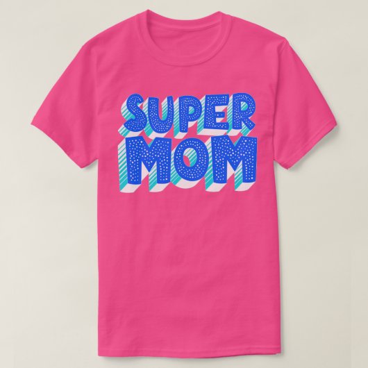 Super Mam Typografie T-shirt (Design voorkant)