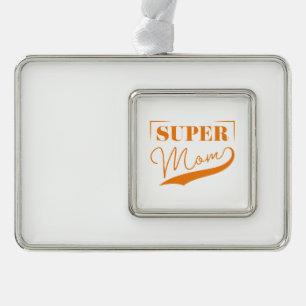 Super Mam Verzilverd Omlijst Ornament