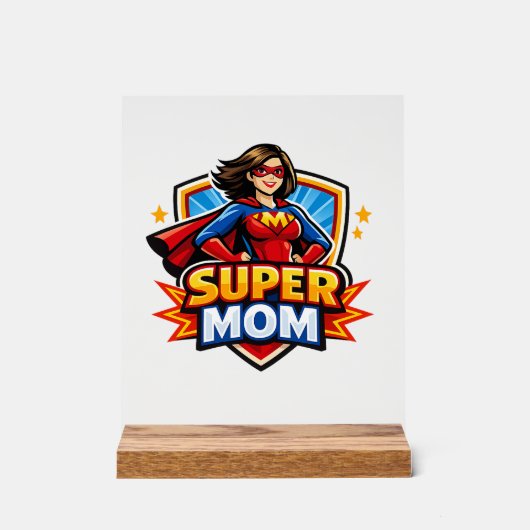 Super Mama Acryl Bord (Voorkant)