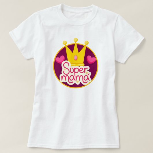Super Mama met kroon en hart T-shirt (Design voorkant)