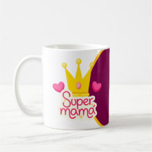 Super Mama Moederdag Verjaardag Mok met Crown