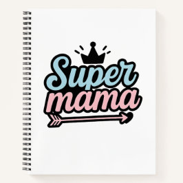 Super Mama Notitieboek