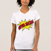 Super mama. t-shirt (Voorkant)