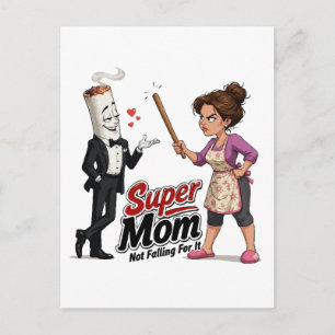Super Mama Trapt Er Niet In Briefkaart