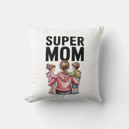 Super Mama Vrouw Vermoeid Kussen