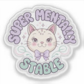 Super mentaal stabiel Ironic Cat Vinyl Sticker (Voorkant)