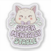 Super Mentaal Stabiele Schattige Cat Vinyl Sticker (Voorkant)