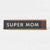 Super Moeder Bureau Naambordje (Voorkant)