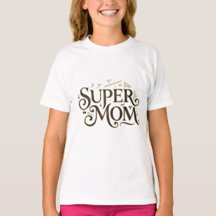 Super Moeder Gouden Sierlijke Typografie Cadeau T-shirt