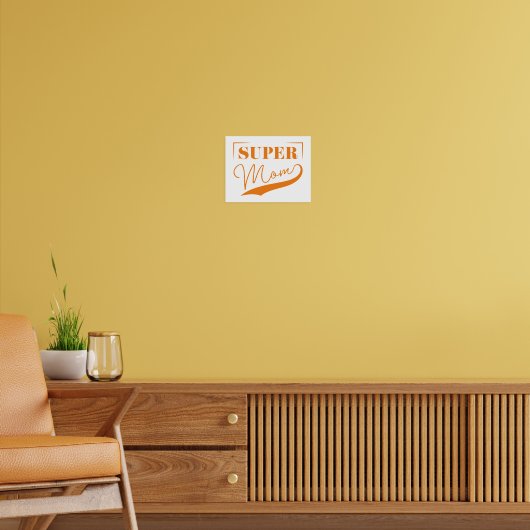 Super Moeder Poster (Woonkamer 2)