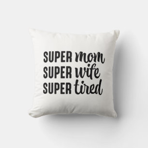 Super Moeder Super Vrouw Super Moe Kussen