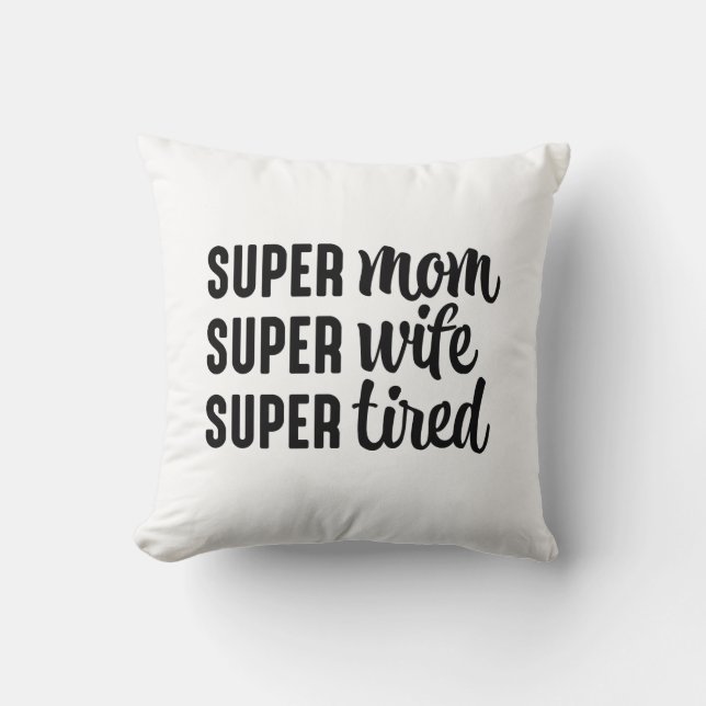 Super Moeder Super Vrouw Super Moe Kussen (Voorkant)