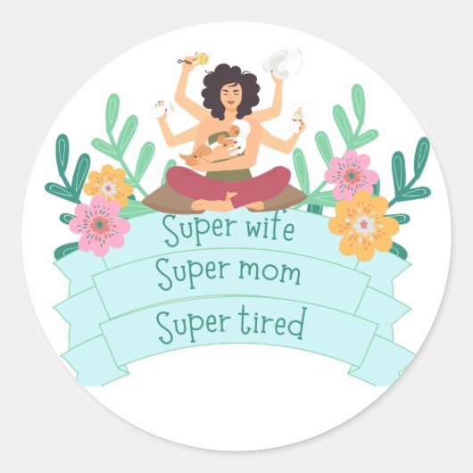 Super moeder super vrouw super moe ronde sticker (Voorkant)