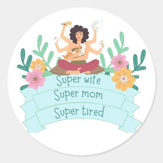Super moeder Super vrouw Super moe Ronde Sticker (Voorkant)