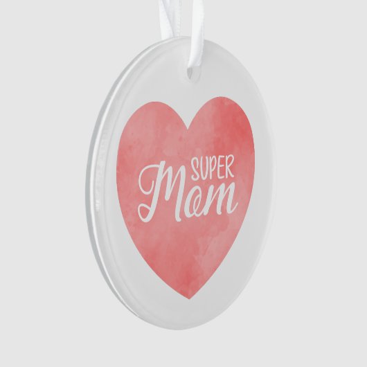 Super moeder tekst, roze hart moederdag ornament (voorkant)