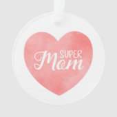 Super moeder tekst, roze hart moederdag ornament (voorkant)