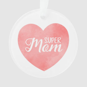 Super moeder tekst, roze hart moederdag ornament