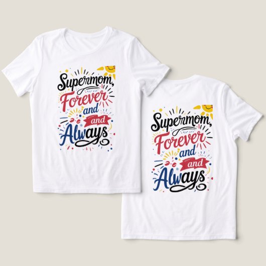 Super Moeder – Voor Altijd & Eeuwig Tri-Blend Shirt (Ontwerp Voorkant & Achterkant)