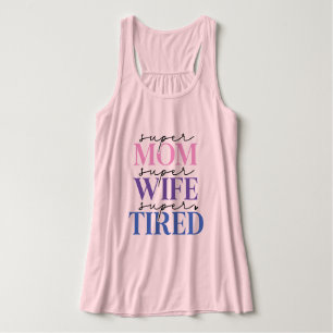 Super Moeder Vrouw Vermoeid Vrouwen Tanktop