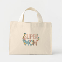 Super Mom Bloemen Tekstontwerp Mini Tote Bag