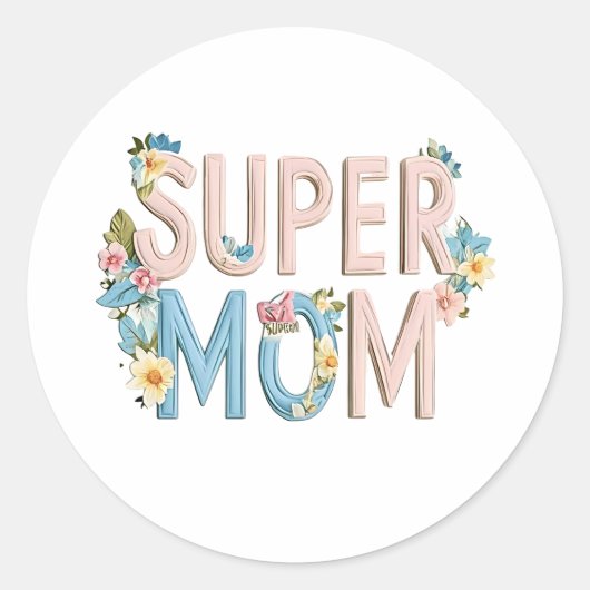 Super Mom Floral Text Design Ronde Sticker (Voorkant)