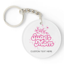 Super Mom Gepersonaliseerde Sleutelhanger – Custom
