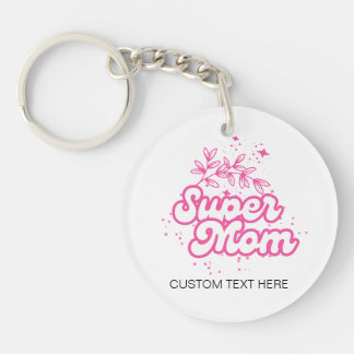 Super Mom Gepersonaliseerde Sleutelhanger – Custom