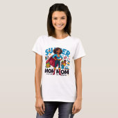 Super Mom Hero T-shirt (Voorkant volledig)