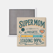 Super Mom Magnet - "Supermom in uitvoering... lade (Voorkant / Achterkant)