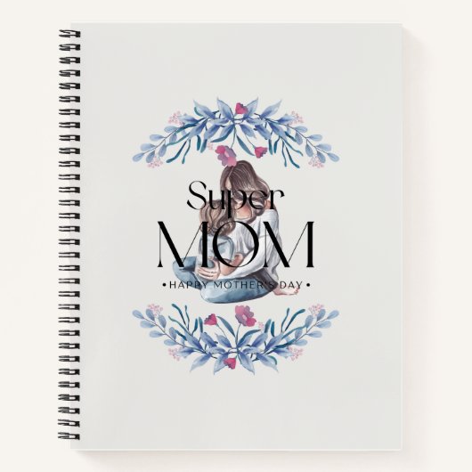 Super Mom Notitieboek - Inspirerend Mom Journal (Voorkant)