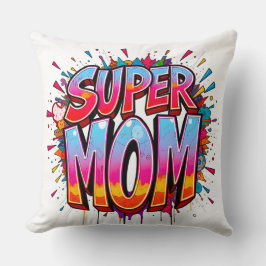 Super Mom Quote Moederdag Graffiti Kussen